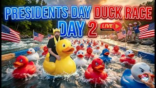 🔴 LIVE PRESIDENTS DAY DUCK RACE CHAOS 🇺🇸🦆 (DAY 2 LIVE)