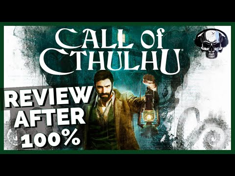 Call of Cthulhu - Review After 100%