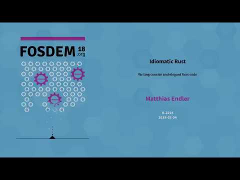 Matthias Endler - Idiomatic Rust