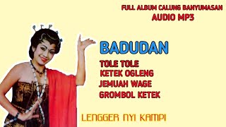 Download lagu FULL ALBUM CALUNG BANYUMASAN || LENGGER NYI KAMPI mp3