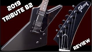 Video thumbnail for Is it Worth Buying? 2019 Gibson Explorer Tribute B-2 Black | Review + Demo by The Trogly's Guitar Show