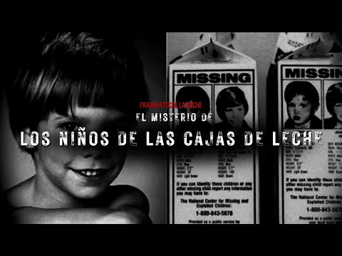 El misterio de la desaparición de los niños de las cajas de leche | Fragmentos de la Noche
