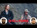 3 10 TO YUMA 2007 MOVIE REACTION