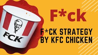 KFC Chicken | F*CK marketing strategy | #kfc #kfcchicken #fck