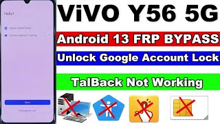Vivo Y56 5G FRP Bypass Android 13 - TalBack Not Working Without Pc/ Vivo Unlock Google Account Lock