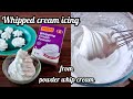 Whipped Cream Icing From Powder Whipping Cream Whipped Cream Icing Recipe How To Make Whipped Cream