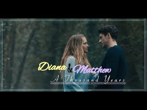 Matthew & Diana - A Thousand Years [A Discovery of Witches]