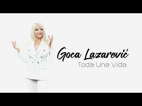 Goca Lazarević - Toda Una Vida (& Zoran Stojanović) | Official Music Video 2023.