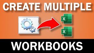 How to Create Multiple Excel Workbooks at Once