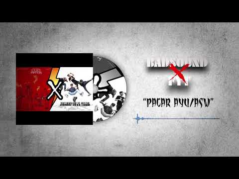 Badsound ft. FYT - Pacar Ayu/Asw (Official Audio)