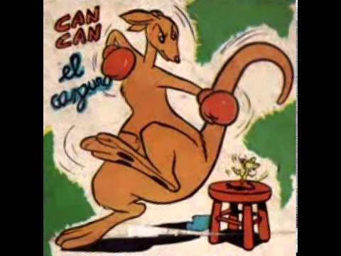 Can can el canguro.