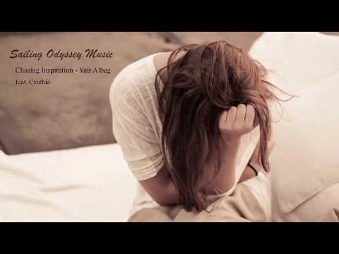 Chasing Inspiration - Yair Albeg feat  Cynthia