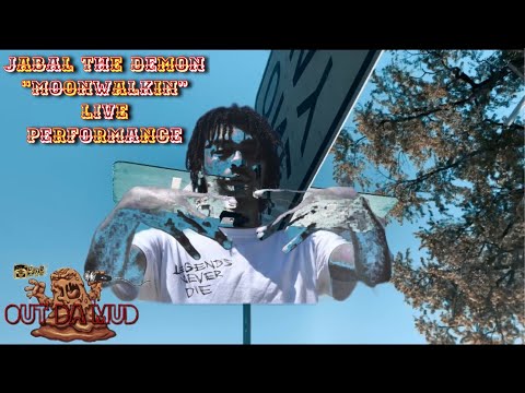 ONEOFNONE PRESENTS   OUTDAMUD Ft  Jabal The Demon "MoonWalking"  PERFORMANCE LIVE EP2