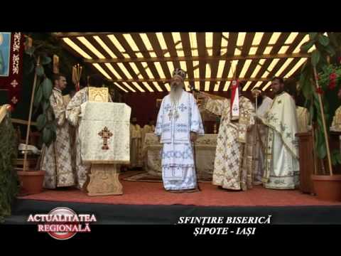 AR SFINTIRE BISERICA SIPOTE IASI 01 09 2014