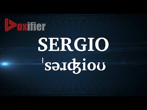 English Pronunciation of Sergio - Voxifier.com