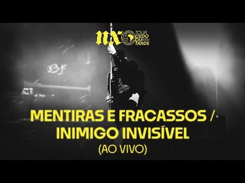 NX Zero - Mentiras e Fracassos/Inimigo Invisível (Tour Cedo ou Tarde Ao Vivo)