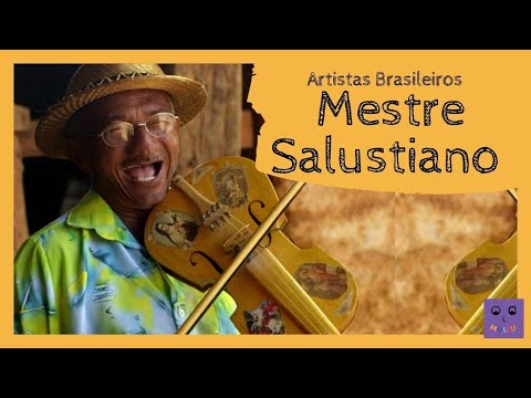 Série Artistas Brasileiros: Mestre Salustiano