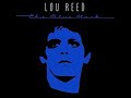 Lou Reed   Average Guy with Lyrics in Description