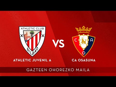 Imagen de portada del video LIVE | Athletic Juvenil A vs CA Osasuna | Gazteen Ohorezko Maila 2020-21