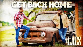 The Lacs - Get Back Home