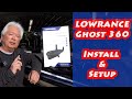 Lowrance GHOST 360 INSTALL | HOW TO Software Update & Display Setup