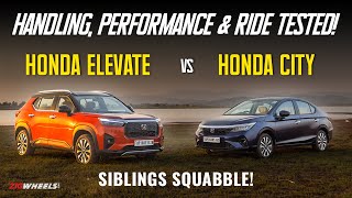 Honda City vs Honda Elevate | Handling, Performance & Ride Compared | ZigWheels.com