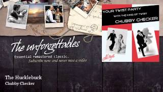 Chubby Checker - The Hucklebuck