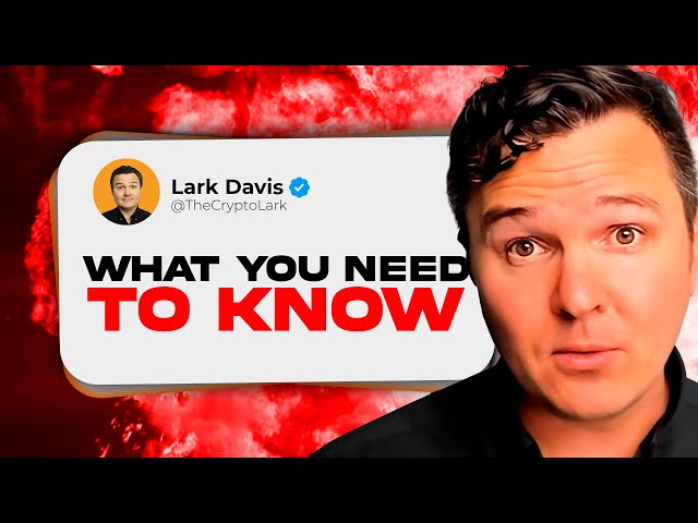 Lark Davis – Crypto Holders! It Just Happened!(19.09.2024 Summary)