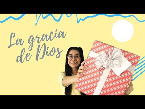La gracia de Dios - Clase Joyitas
