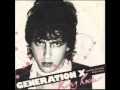 Generation X - Gimme Some Truth