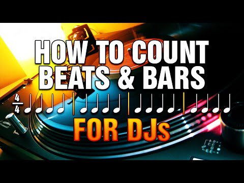 How to Count Beats & Bars  ★  Music Theory Tutorial for DJs
