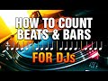 How to Count Beats & Bars  ★  Music Theory Tutorial for DJs