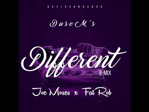 Different bmix feat JOE MOSES,DUSEM'$,FAT ROB