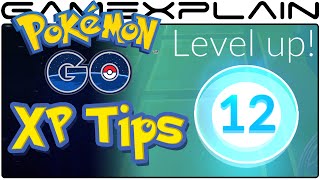 Pokémon Go Tips - How to Quickly Gain XP & Level Up (Guide)