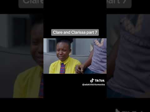 Clare and Clarissa pt7