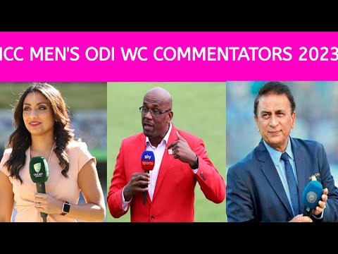ICC Men's ODI world cup commentators 2023