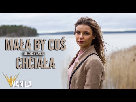 Loczek & Dancio - Mała by coś chciała (Oficjalny teledysk) NOWOŚĆ DISCO POLO 2020