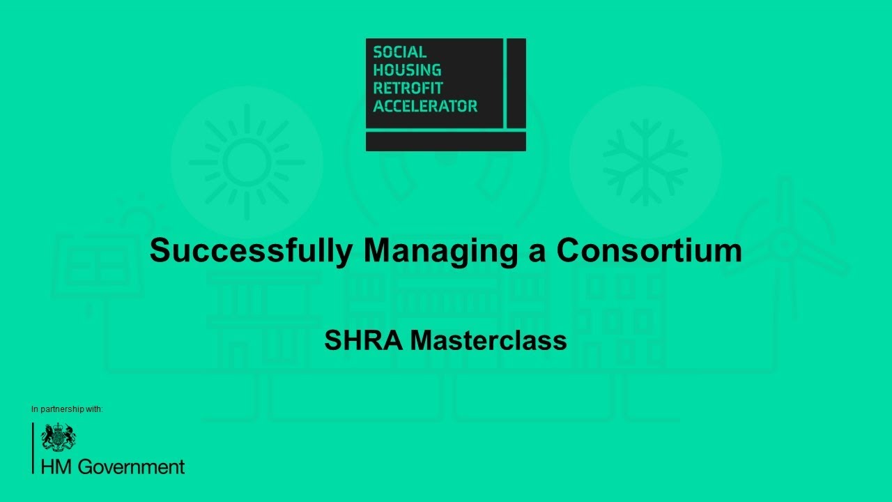 Successfully Managing a Consortium | SHRA Masterclass