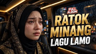 Download lagu RATOK MINANG LAGU LAMO - Full Album Bikin Menangis | that version mp3