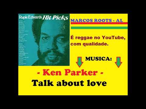 Ken Parker - Talk About Love / MARCOS ROOTS - AL
