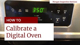 How to Calibrate Your Oven Temperature (Digital Oven)