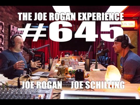 Joe Rogan Experience #645 - Joe Schilling