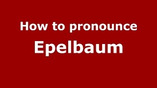 How to pronounce Epelbaum