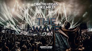 Dimitri Vegas &amp; Like Mike &amp; Bassjackers &amp; X-TOF - The Wave (ID)