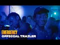 Emergency - Official Red Band Trailer | Prime Video