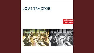 Love Tractor - Timberland