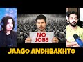 India Needs Jobs! | Reality of Unemployment Crisis | Dhruv Rathee | The Tenth Staar