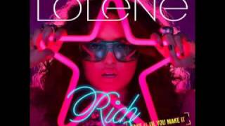Lolene - &quot;Rich&quot; (fake it til you make it)