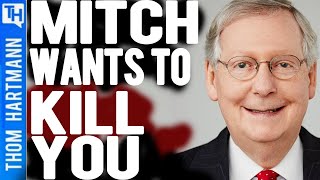 McConnell Wants Corporations To Kill You