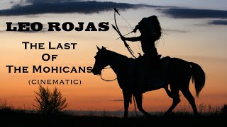 Download lagu 𝕃𝔼𝕆 ℝ𝕆𝕁𝔸𝕊 - The Last Of The Mohicans (CINEMATIC) @TatianaBlue2 mp3